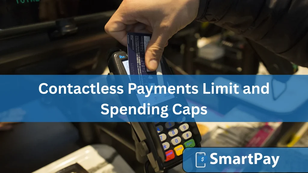Contactless Payments Limit