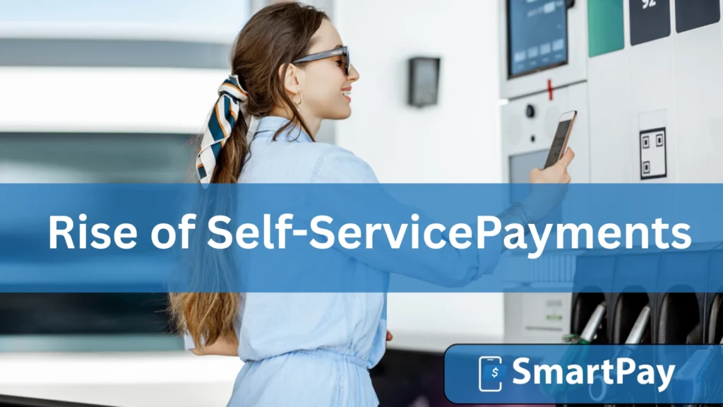 Rise of Self Service Payments 1