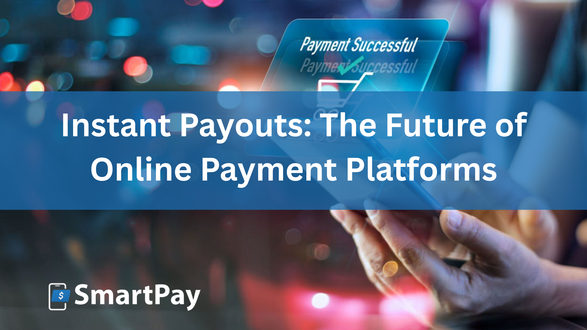 Instant Payouts: The Future of Online Payment Platforms image
